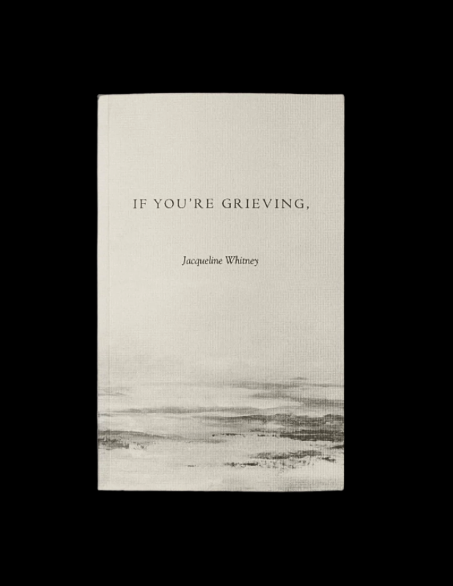 If You're Grieving