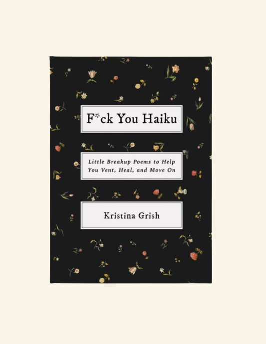 F*uck You Haiku